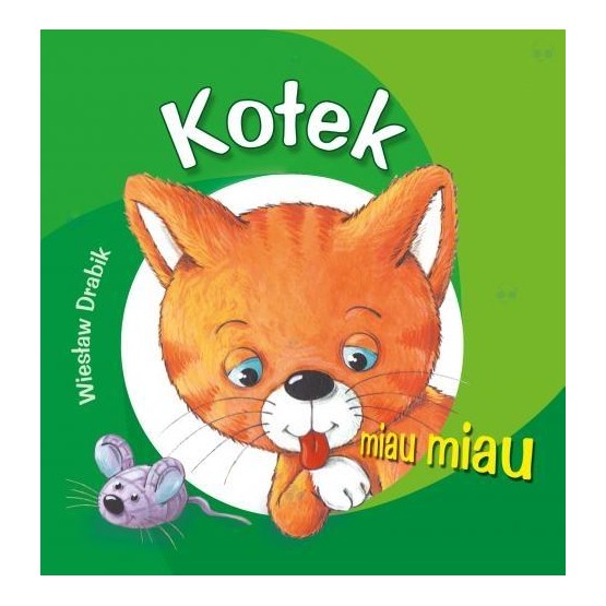 Kotek miau miau - książeczka dla dzieci